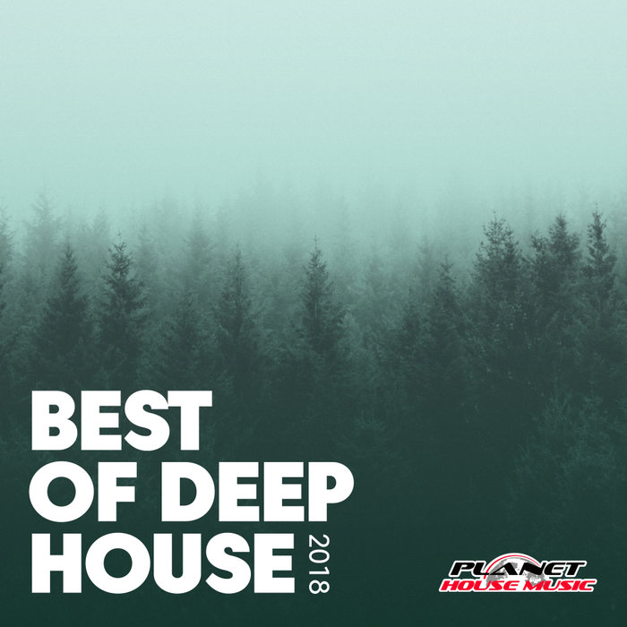 VARIOUS - Best Of Deep House 2018