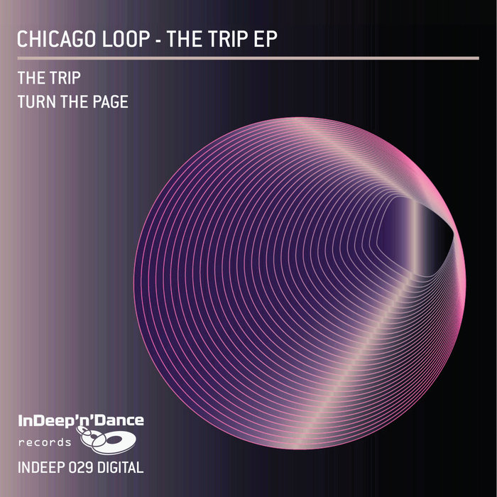 CHICAGO LOOP - The Trip