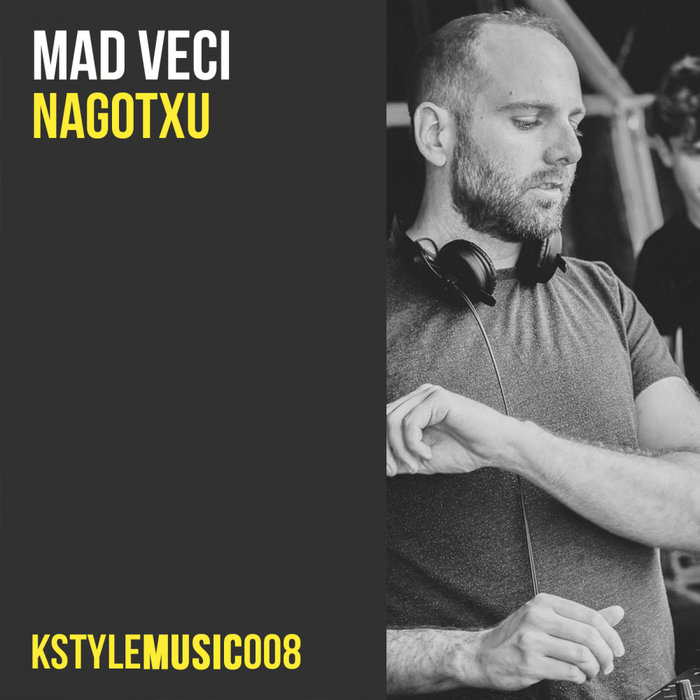 MAD VECI - Nagotxu