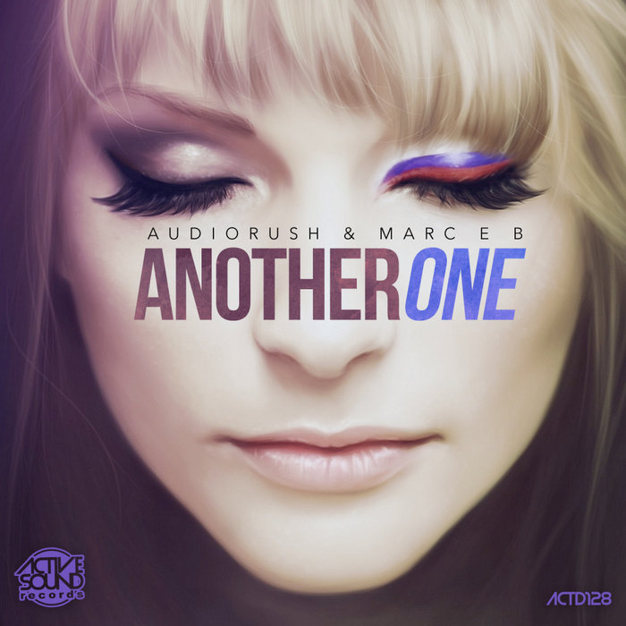 Another One By Audiorush & Marc E B On MP3, WAV, FLAC, AIFF & ALAC At ...