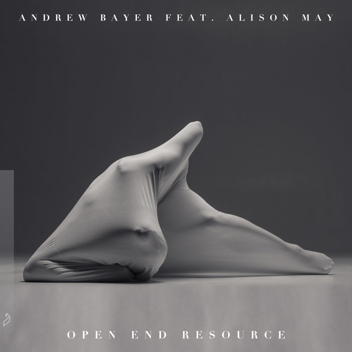ANDREW BAYER feat ALISON MAY - Open End Resource