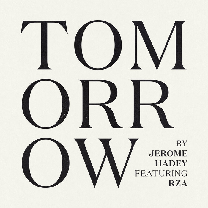 JEROME HADEY/RZA - Tomorrow