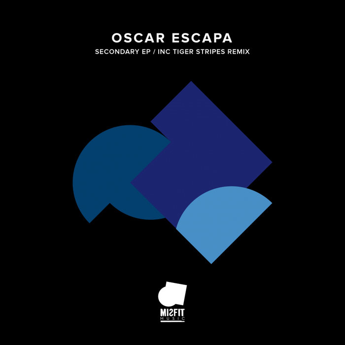 OSCAR ESCAPA - Secondary EP