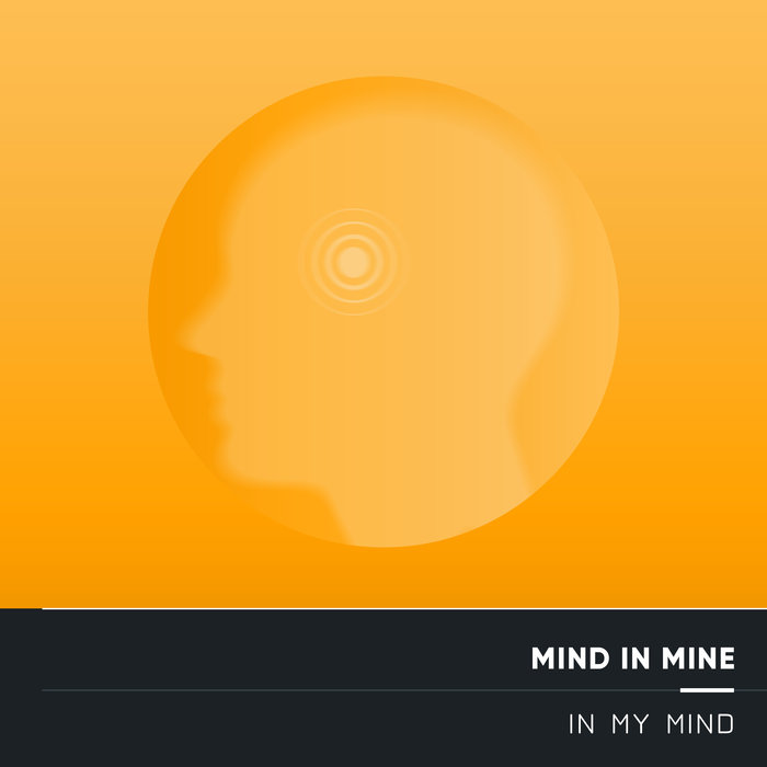 MIND IN MINE - In My Mind