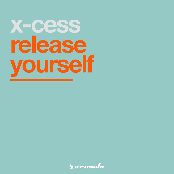 X-CESS - Release Yourself