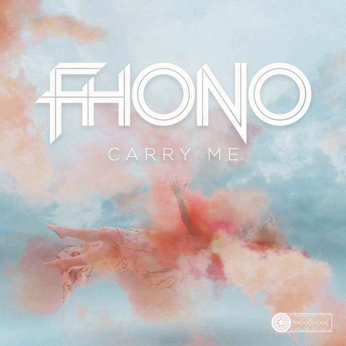 FHONO - Carry Me
