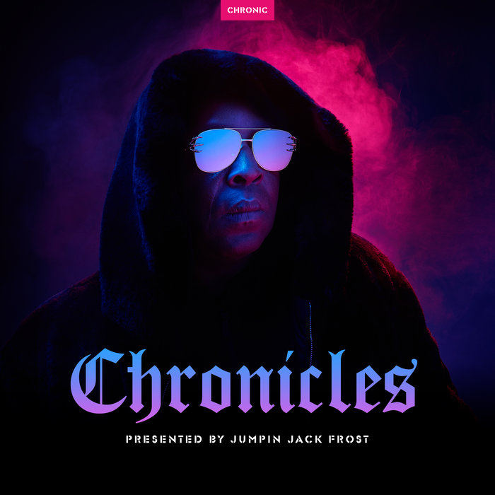 JUMPIN JACK FROST/VARIOUS - Chronicles: Presented By Jumpin Jack Frost (unmixed tracks)