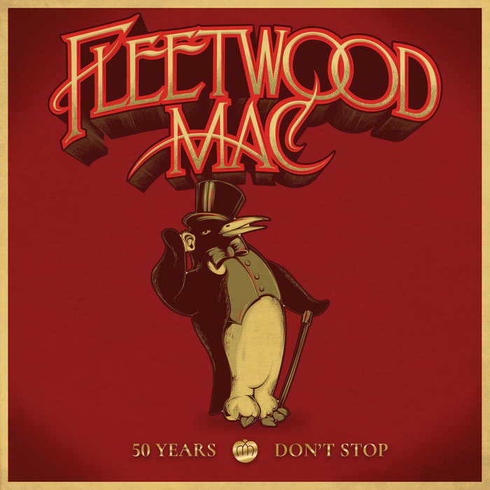 FLEETWOOD MAC - 50 Years - Don't Stop (Deluxe)