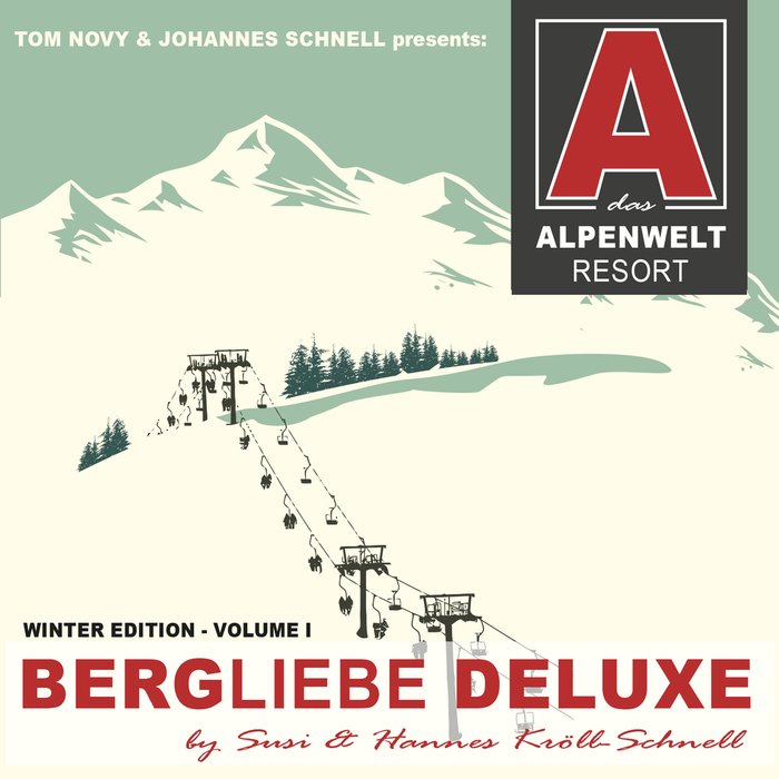 TOM NOVY/JOHANNES SCHNELL/VARIOUS - Bergliebe Deluxe 2016