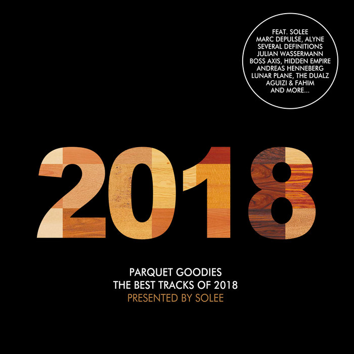 VARIOUS/SOLEE - Parquet Goodies 2018 - Presents By Solee