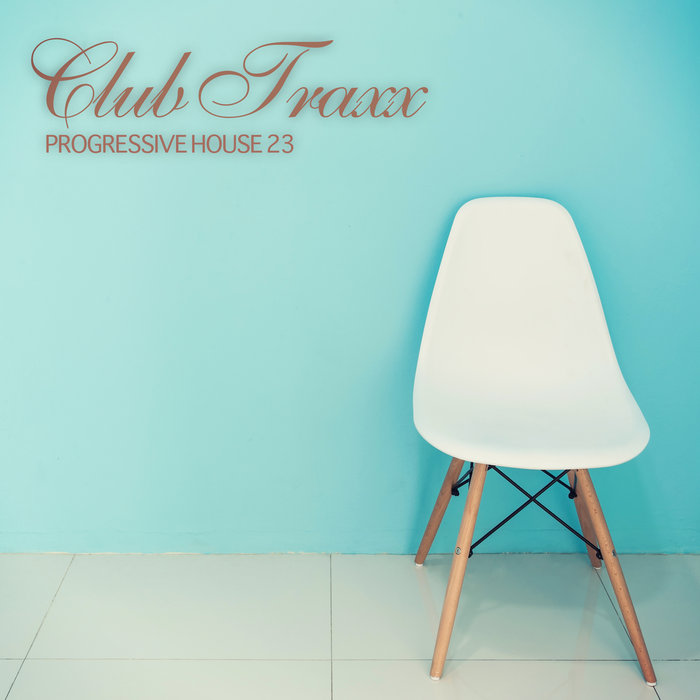 VARIOUS - Club Traxx: Progressive House 23