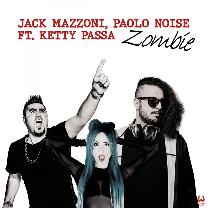 PAOLO NOISE/JACK MAZZONI - Zombie