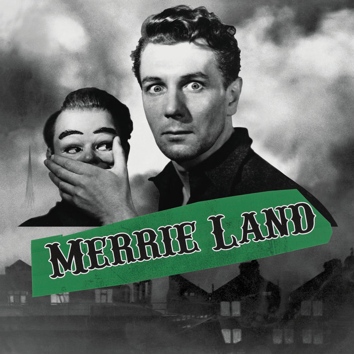 THE GOOD/THE BAD & THE QUEEN - Merrie Land