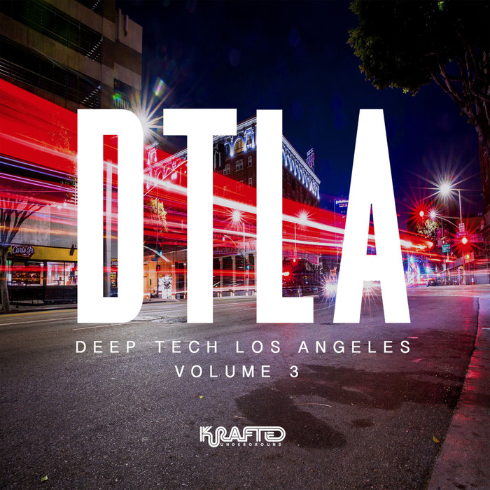 PLACEBO EFX/REDUX SAINTS/VARIOUS - Deep Tech Los Angeles Vol 3 (unmixed tracks)