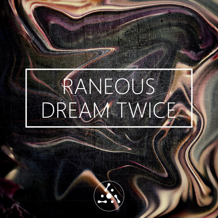 DREAM TWICE - RANEOUS