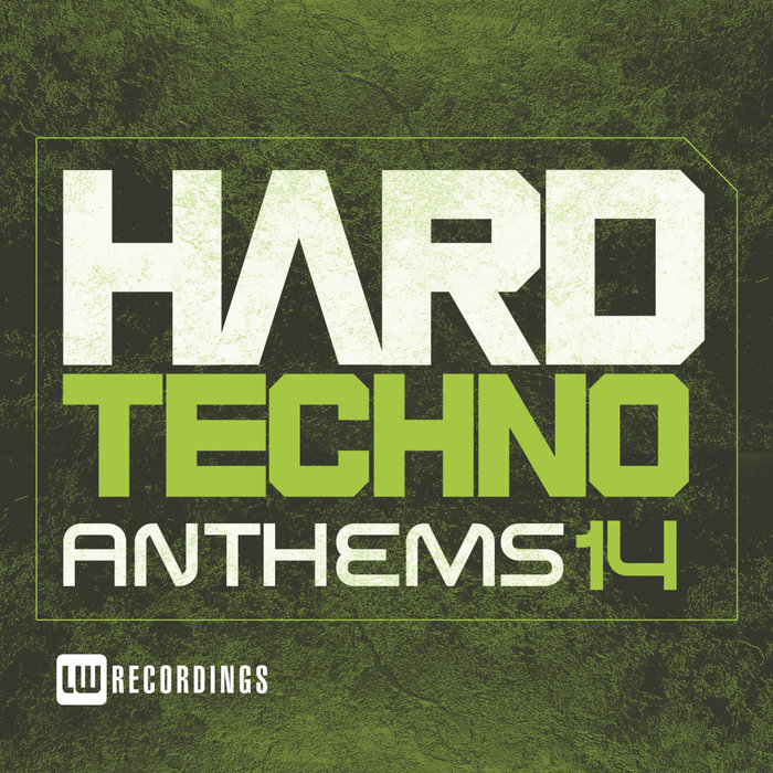 VARIOUS - Hard Techno Anthems Vol 14
