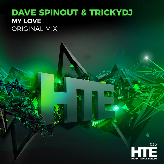 DAVE SPINOUT & TRICKYDJ - My Love