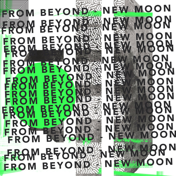 FROM BEYOND - New Moon