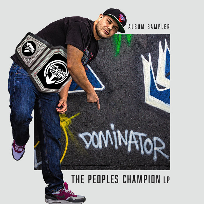 DOMINATOR - The Peoples Champion Album Sampler