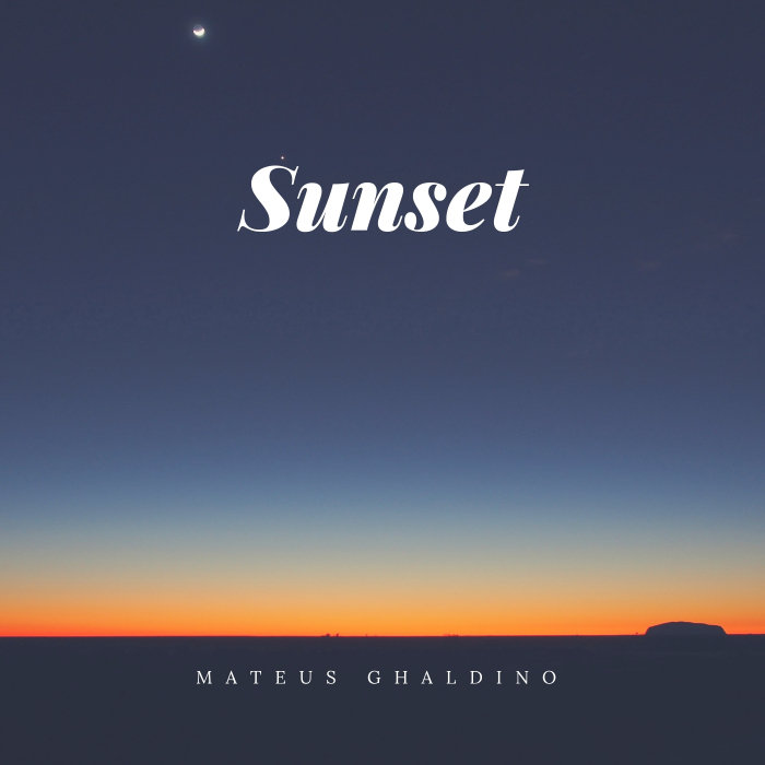 MATEUS GHALDINO - Sunset (feat AVR)