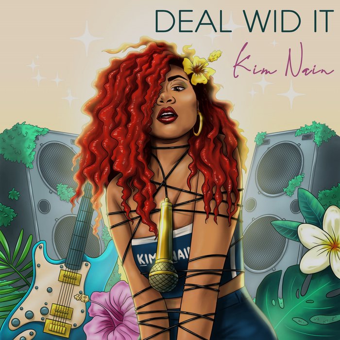 KIM NAIN - Deal Wid It