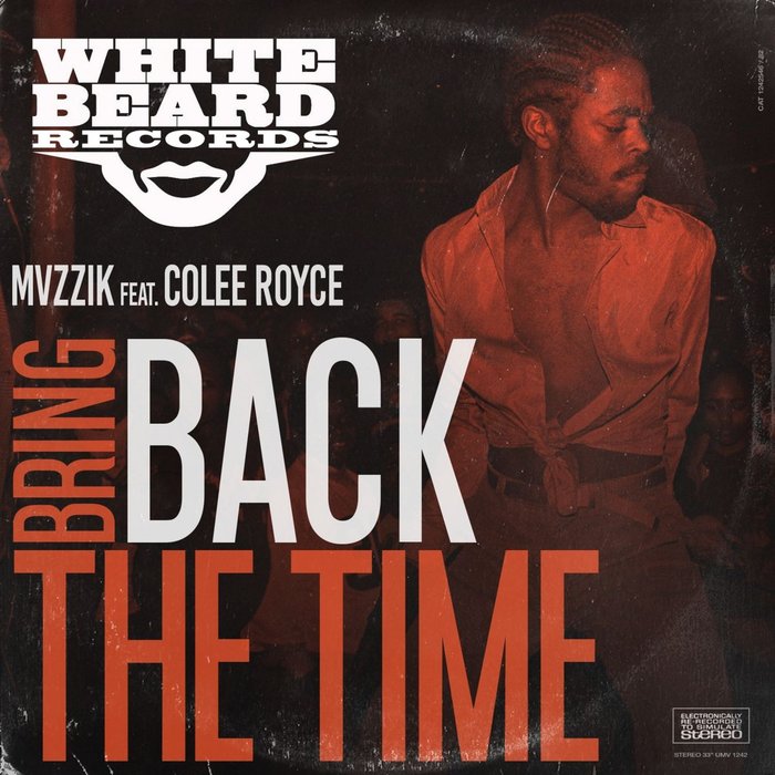 MVZZIK feat COLEE ROYCE - Bring Back The Time