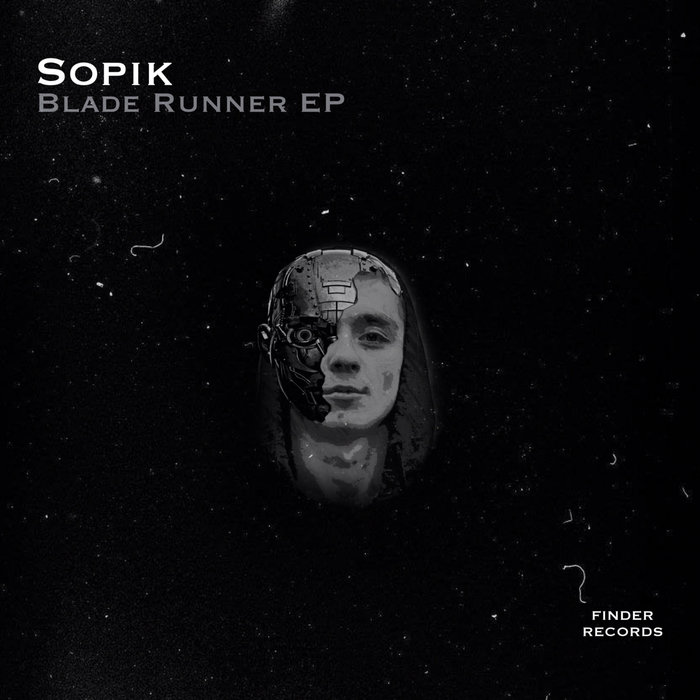 SOPIK - Blade Runner EP