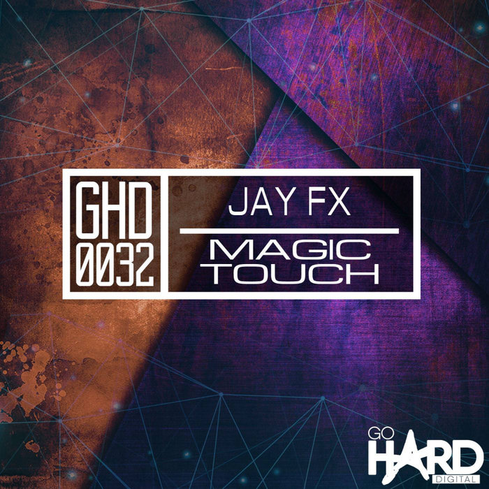 JAY FX - Magic Touch