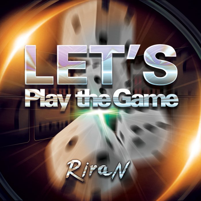 RIRAN - Let's Play The Game