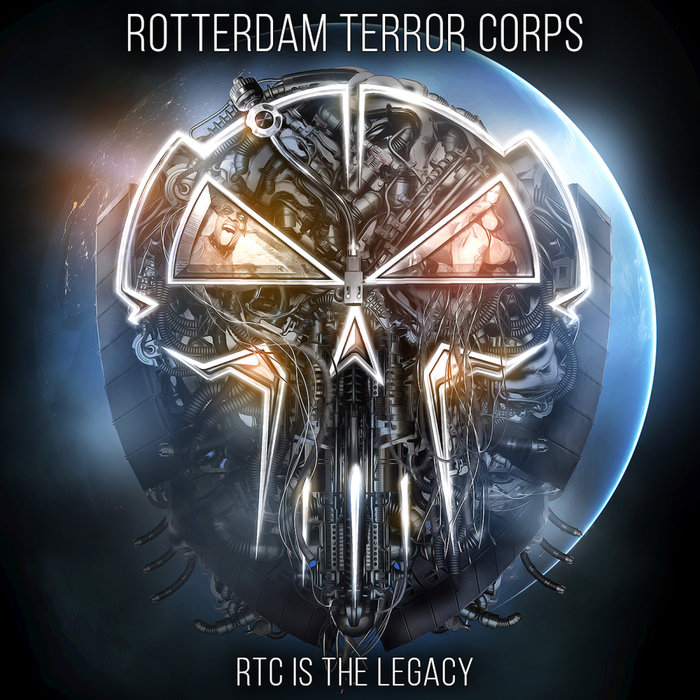 Rotterdam Terror Corps - RTC Is The Legacy