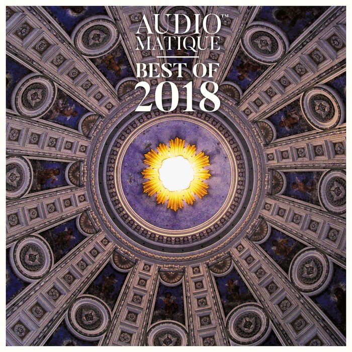 VARIOUS - Audiomatique Best Of 2018