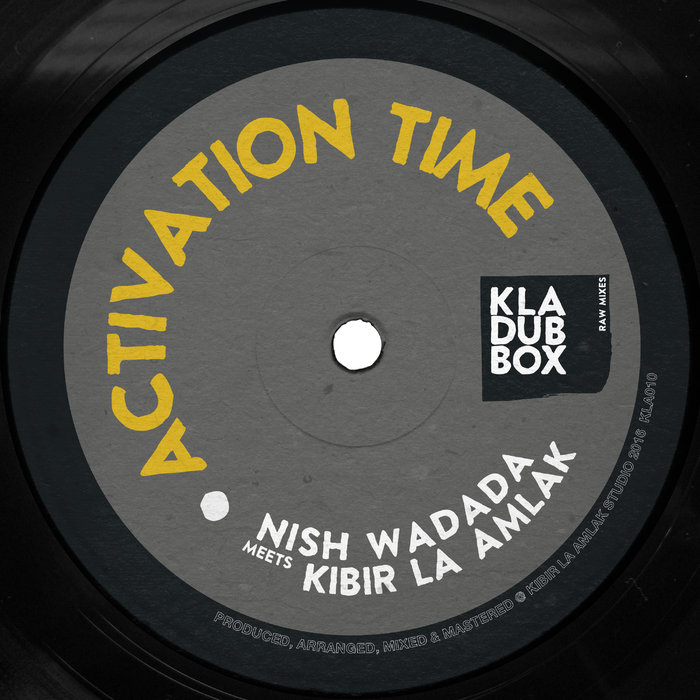 NISH WADADA & KIBIR LA AMLAK - Activation Time