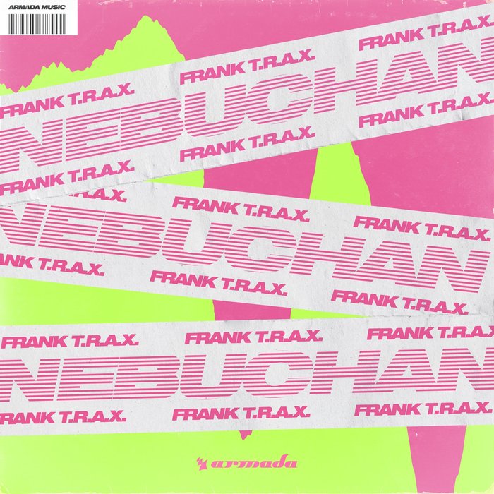 FRANK TRAX - Nebuchan
