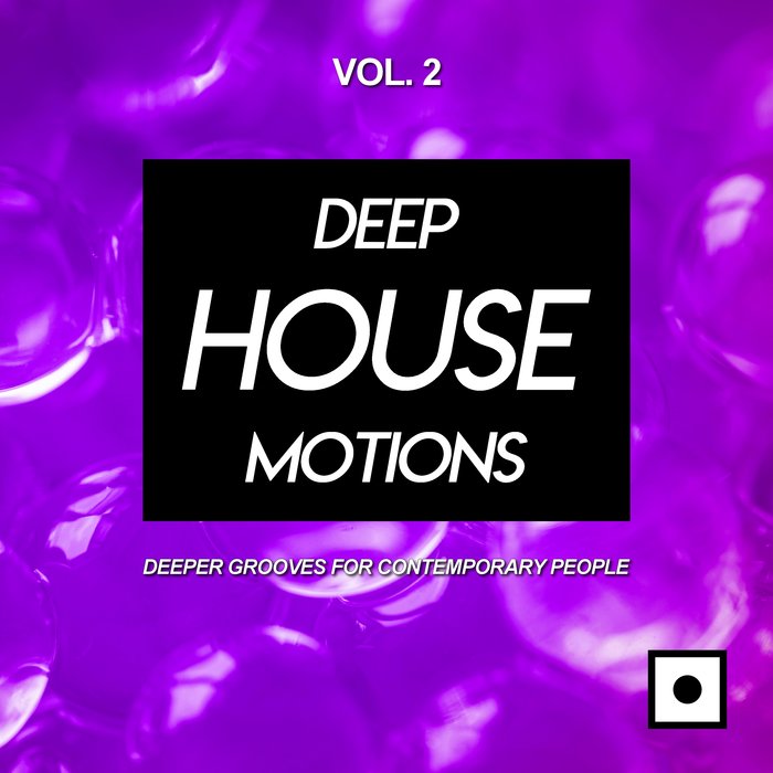 VARIOUS - Deep House Motions Vol 2 (Deeper Grooves For Contemporary People)