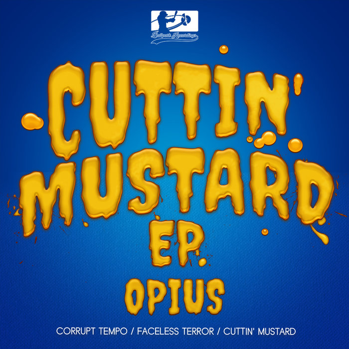 OPIUS - Cuttin' Mustard