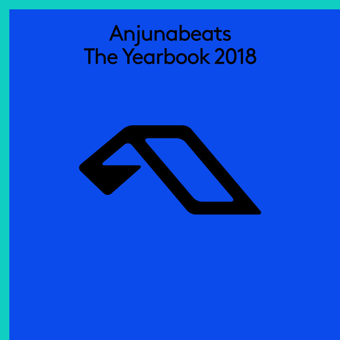 VARIOUS - Anjunabeats The Yearbook 2018