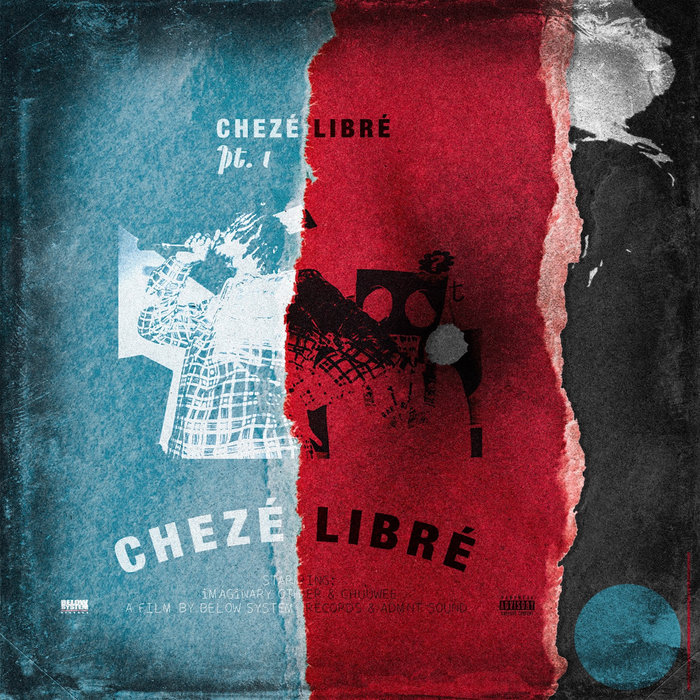 IMAGINARY FRIENDS/CHUUWEE & IMAGINARY OTHER - Cheze Libre