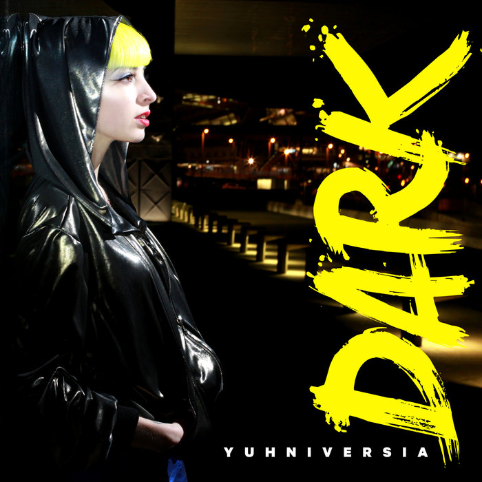 YUHNIVERSIA - Dark