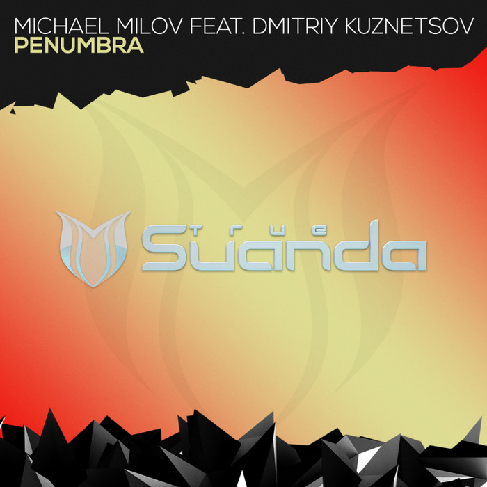 MICHAEL MILOV feat DMITRIY KUZNETSOV - Penumbra
