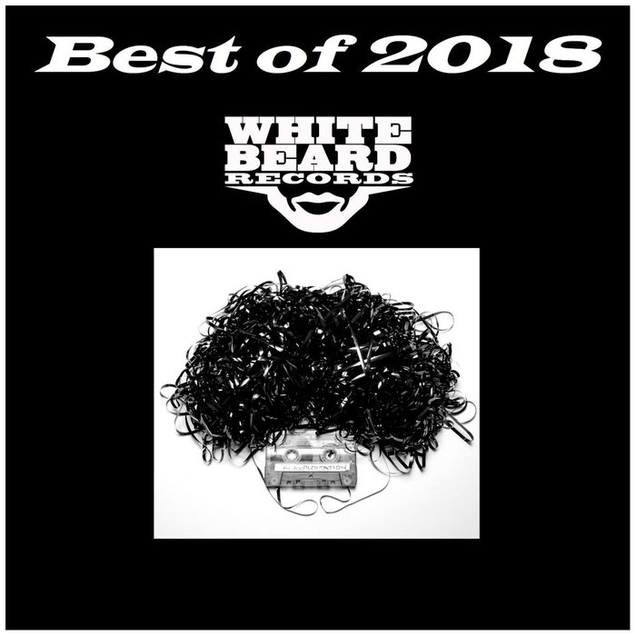 VARIOUS - Whitebeard Records Best Of 2018