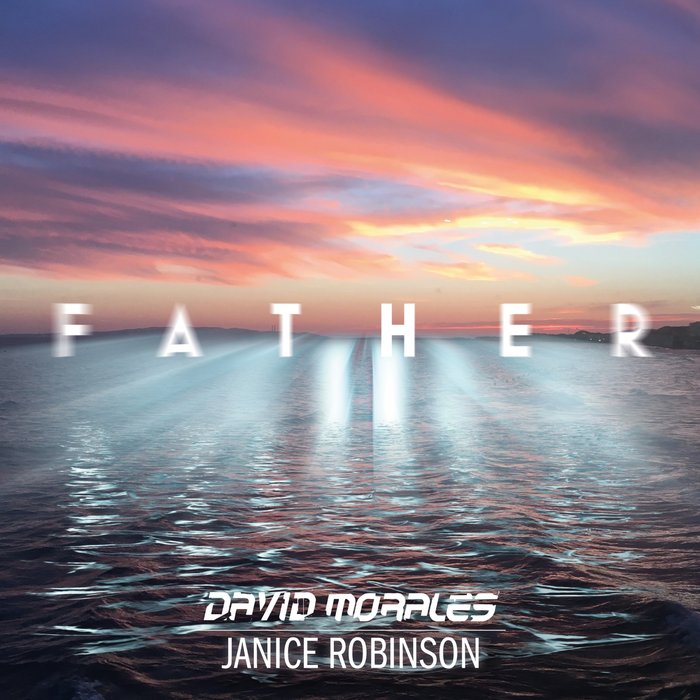DAVID MORALES/JANICE ROBINSON - Father
