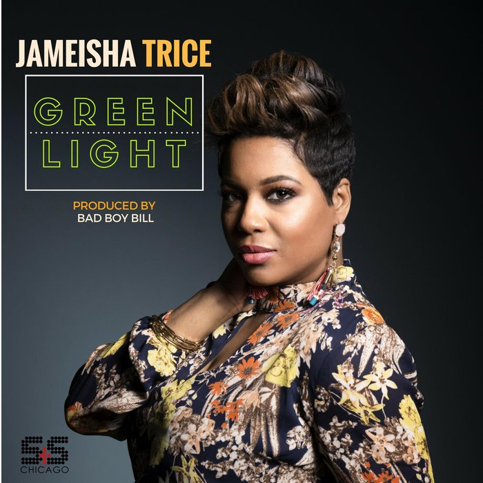 JAMEISHA TRICE - Green Light