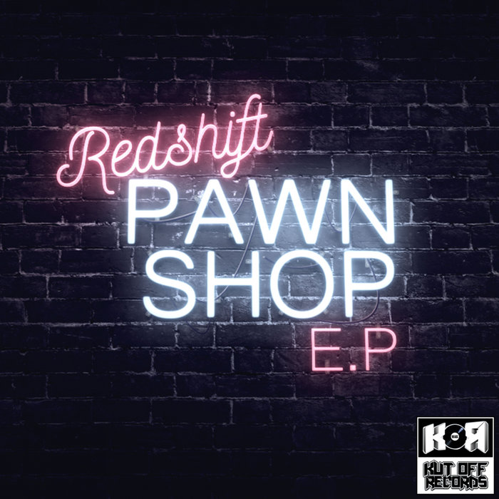 REDSHIFT - Pawn Shop EP