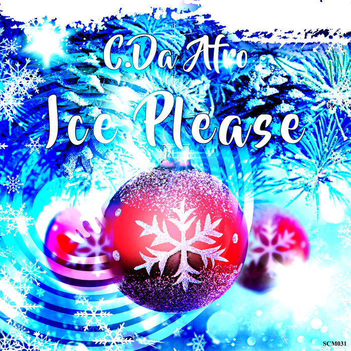 C DA AFRO - Ice Please