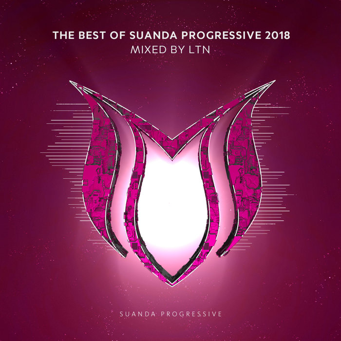 VARIOUS/LTN - The Best Of Suanda Progressive 2018/Mixed By LTN