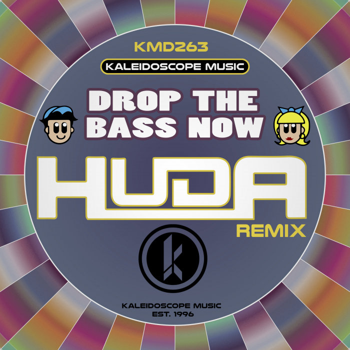 HUDA HUDIA - Drop The Bass Now (2018 Huda Mix)