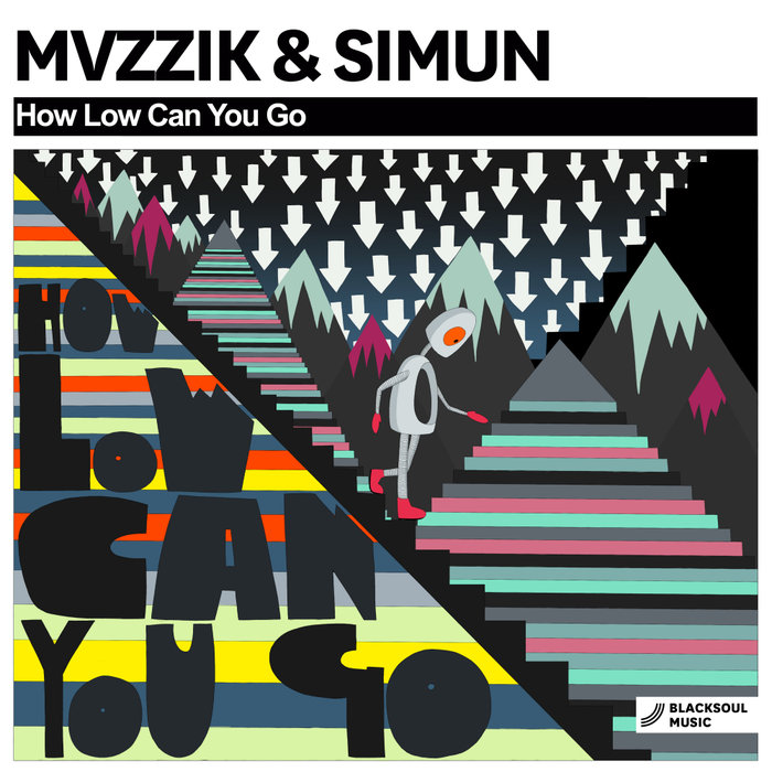 MVZZIK & SIMUN - How Low Can You Go