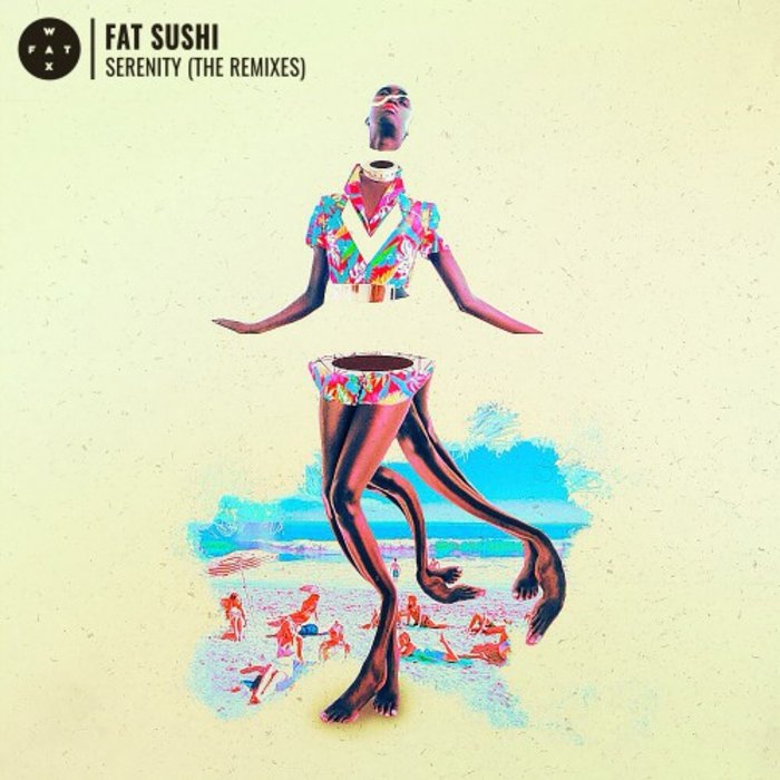 FAT SUSHI - Serenity (Remixes)