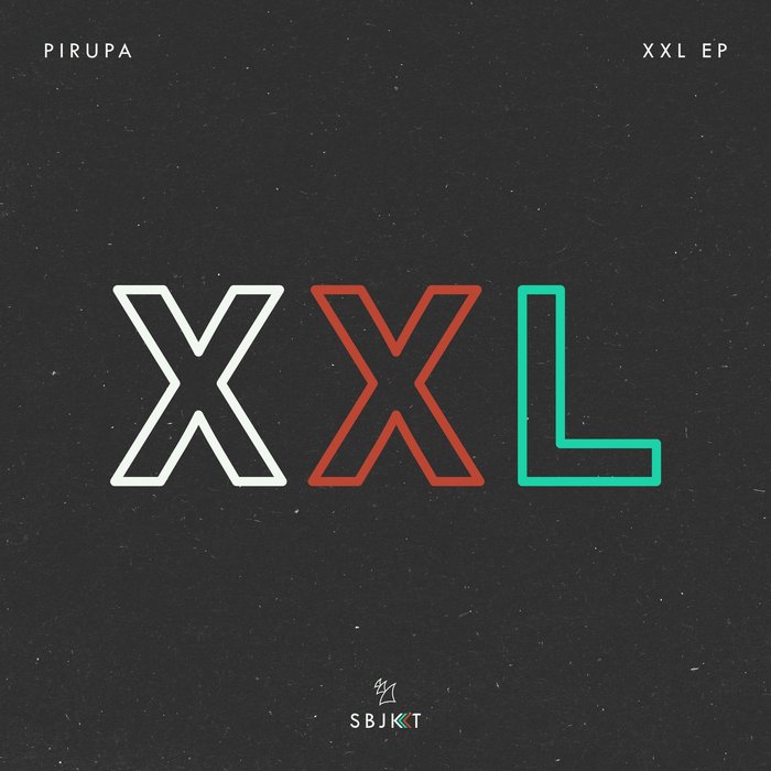 PIERO PIRUPA - XXL EP