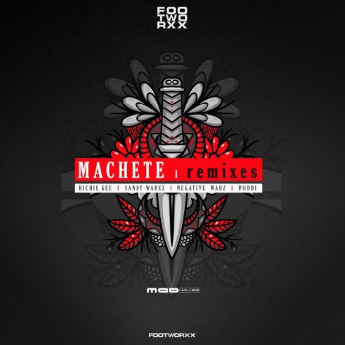 RICHIE GEE/SANDY WAREZ & MODDI/NEGATIVE WARZ - Machete Remixes